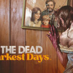 Into the Dead Our Darkest Days